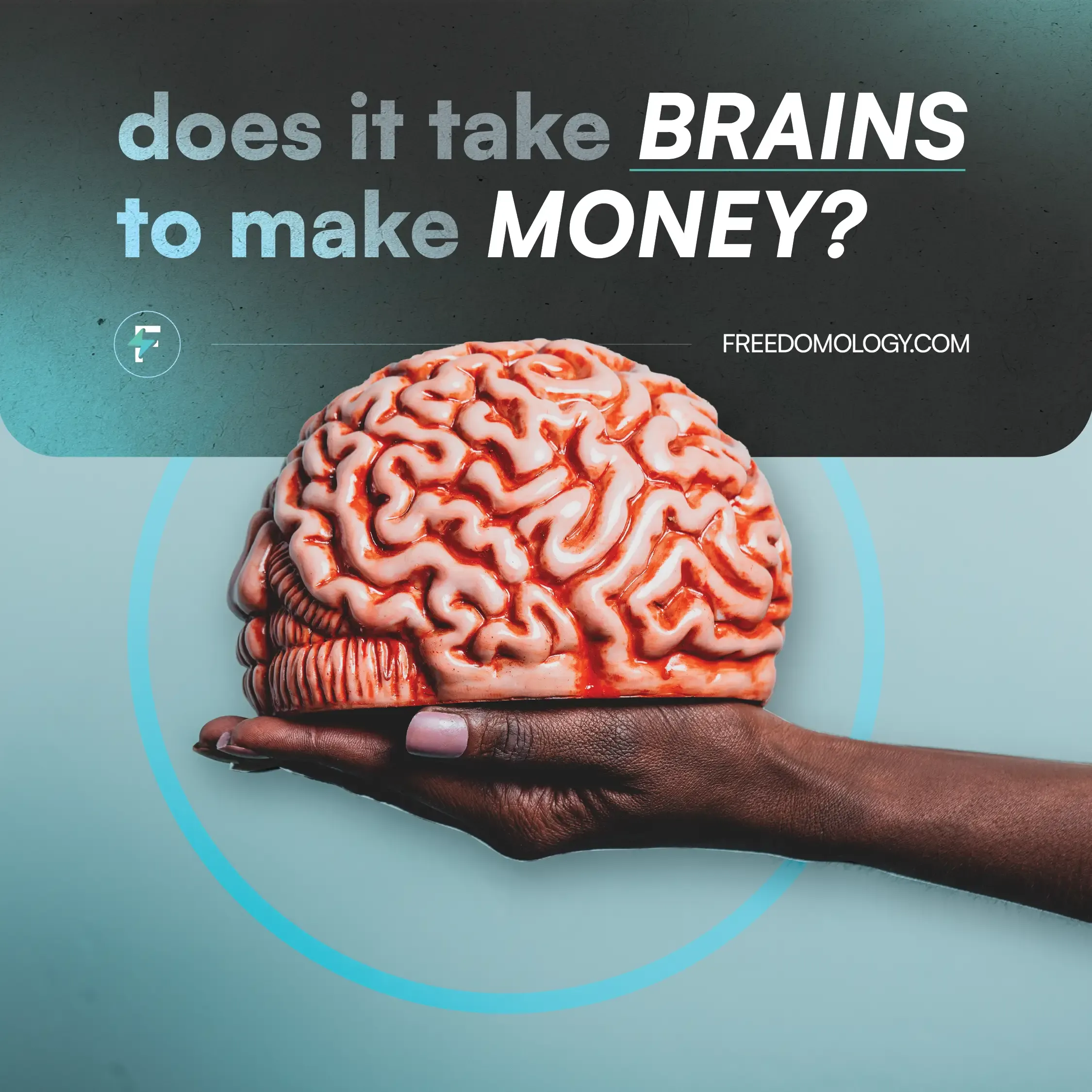 H40 ad: does it take brains to make money? A hand holding a brain